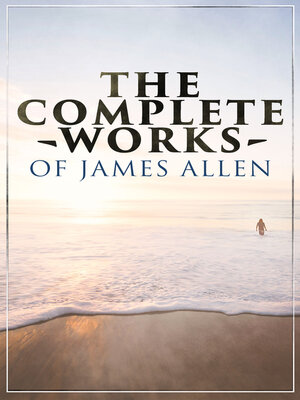 cover image of The Complete Works of James Allen